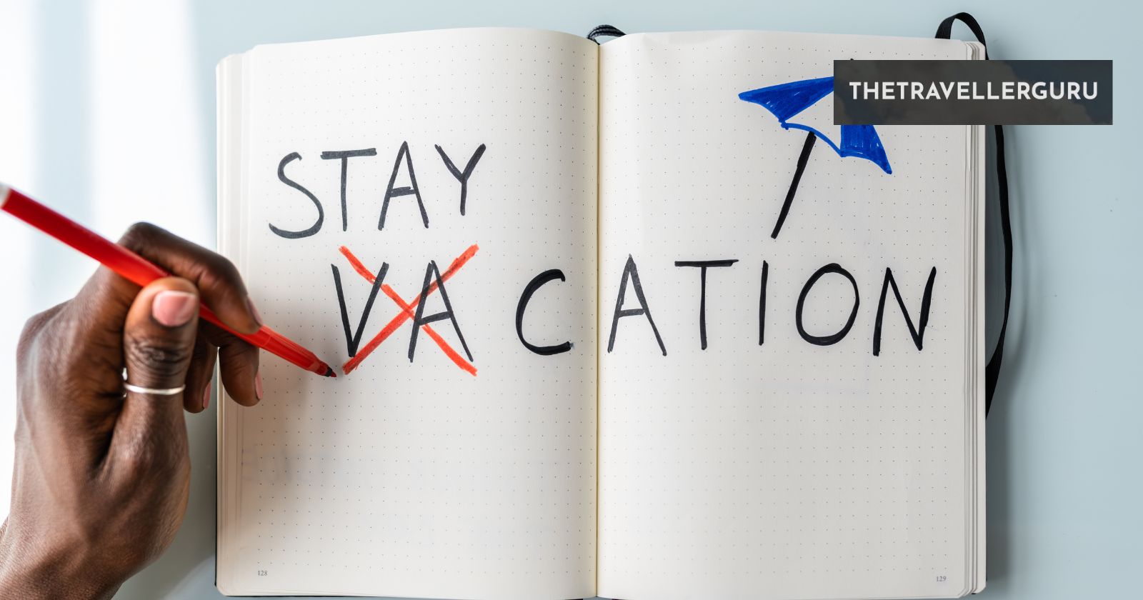 The 5 Best Things About a Staycation